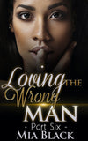 {Ebook} Loving The Wrong Man 6 {Ebook}