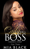 Only For A Boss - Tamika's Story 3